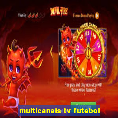 multicanais tv futebol